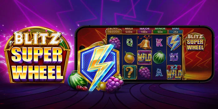 Panduan Bermain Slot Blitz Super Wheel Agar Gacor
