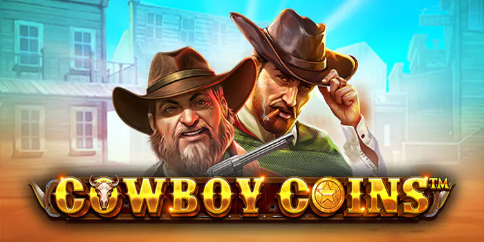 Tips Rahasia Jackpot Besar Slot Online Cowboy Coins Gacor