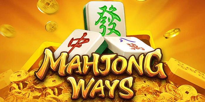 Main Slot Mahjong Ways dan Raih Kemenangan Besar Tanpa Ribet